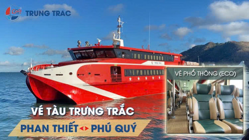 Vé tàu Trưng Trắc Phan Thiết Phú Quý - Vé phổ thông (ECO)