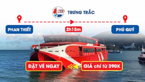Vé Tàu Đi Phú Quý 2026 (Tàu Trưng Trắc Lớn Nhất, Nhanh Nhất)