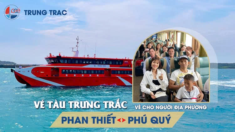 Vé tàu Trưng Trắc Phan Thiết Phú Quý - Vé người địa phương