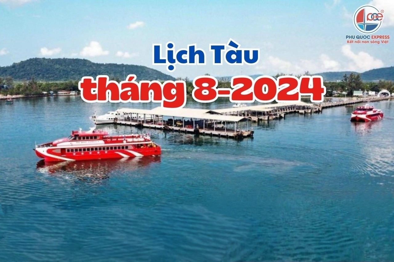 THÔNG BÁO LỊCH VẬN HÀNH PHAN THIẾT PHÚ QUÝ THÁNG 8/2024